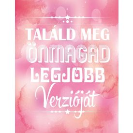 Találd meg önmagad - motivációs vászonkép